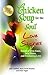 Chicken Soup for the Soul Love Stories: Stories of First Dates, Soul Mates, and Everlasting Love