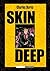 Skin Deep by Charles Burns