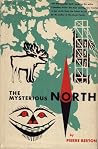 The Mysterious North by Pierre Berton