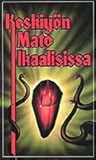 Keskiyön Mato Ikaalisissa by Raimo Nikkonen