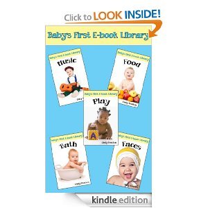 Baby's First E-Book Library Collection (5 Titles from the Baby's First E-Book Library Series)
