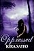 Oppressed  (Arelia LaRue, #4)