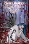 Kiera Hudson: Vampire Breed / Wolf House / Vampire Hollows