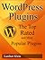 WordPress Plugins the Top R...