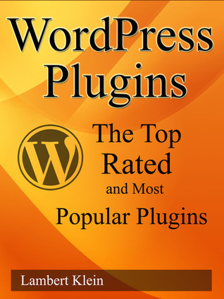 WordPress Plugins the Top Rated and Most Popular Plugins