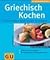 Griechisch Kochen