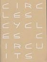 Circles Cycles Circuits