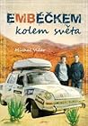Embéčkem kolem světa