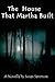 The House that Martha built by Susan Sammon