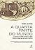 A Quarta Parte do Mundo: A Corrida aos Confins da Terra e a Épica História do Mapa Que Deu Nome à América