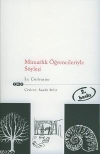 Mimarlık Öğrencileriyle Söyleşi