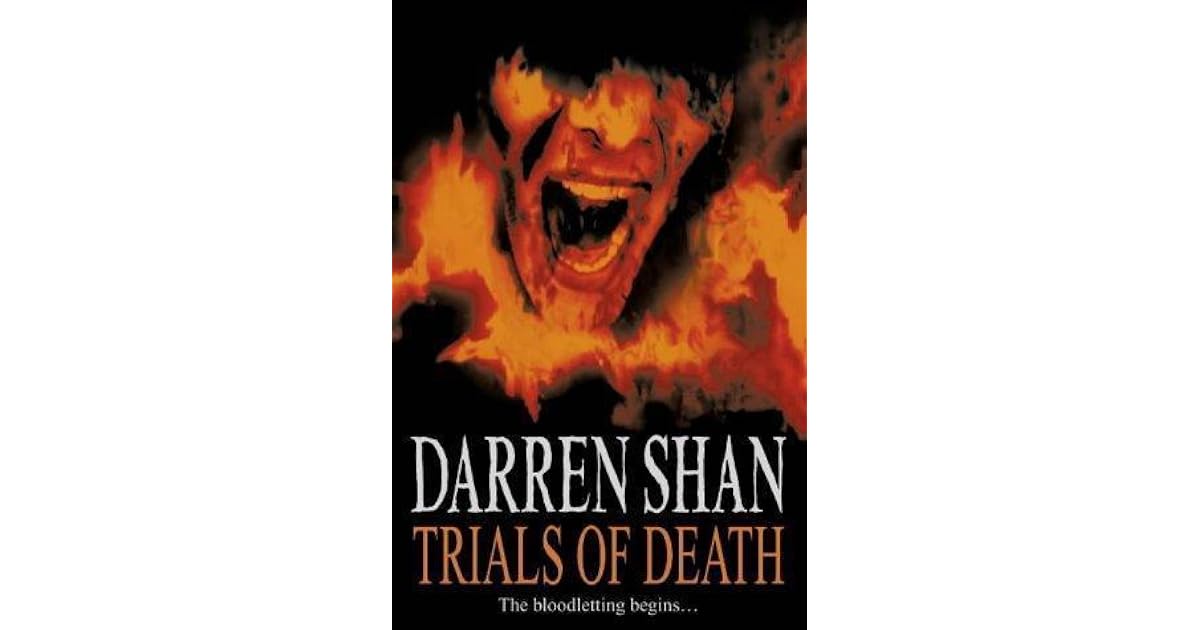 Trials of Death (The Saga of Darren Shan, #5) by Darren Shan