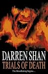 Trials of Death by Darren Shan