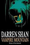 Vampire Mountain by Darren Shan