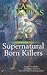 Supernatural Born Killer (Pepper Martin #9)