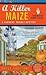 A Killer Maize by Paige Shelton