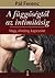 A függőségtől az intimitásig by Pál  Ferenc