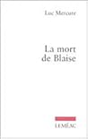 La mort de Blaise