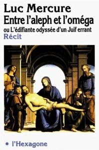 Entre l'aleph et l'omega