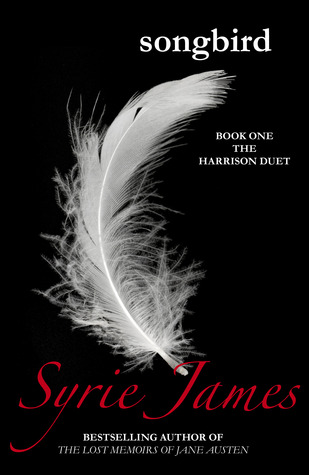 Songbird By Syrie James