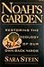 Noah's Garden: Restoring the Ecology of Our Own Back Yards