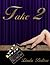 Take 2 by Linda  Bolton