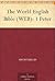 The World English Bible (WEB): 1 Peter