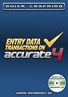 Quick Learning : Entry Data Transactions on Accurate4