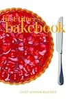 The First Timer's Guide to Pies (First Timer's Baking)