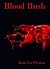 Blood Rush (Lost Witch, #2)