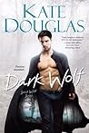 Dark Wolf by Kate  Douglas Dark Wolf by Kate  Douglas