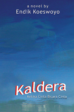 KALDERA: Ketika Cinta Bicara Cinta (Paperback)