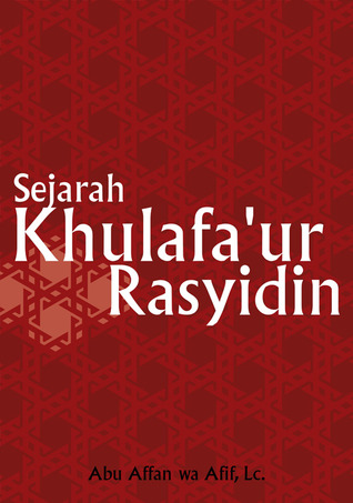 Sejarah Khulafa'ur Rasyidin (Paperback)