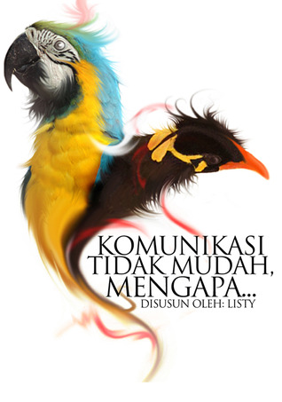 Komunikasi Tidak Mudah, Mengapa? (Paperback)