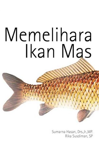 Memelihara Ikan Mas (Paperback)
