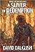 A Sliver of Redemption (The Half-Orcs, #5)