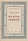 Murtovarkaus by Minna Canth