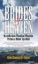 Bride's of Heaven: Kesaksian Wanita-Wanita Pelaku Bom Syahid