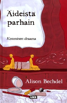 Äideistä parhain: koominen draama