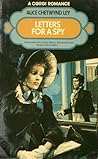 Letters for a Spy by Alice Chetwynd Ley