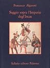Saggio sopra l'Imperio degl'Incas Saggio sopra l'Imperio degl'Incas