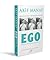 Ego Nedir ve Nasıl Aşılır? by Akif Manaf