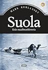 Suola: eräs maail...