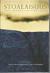 Stoalaisuus ‒ Tiedon, tunteiden ja hyvän elämän filosofia by Teija Kaarakainen