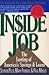 Inside Job: The Looting of America's Savings and Loans