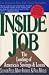 Inside Job: The Looting of ...
