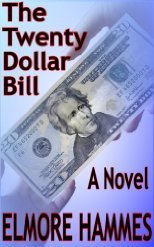 The Twenty Dollar Bill (Kindle Edition)