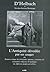 L'Antiquité dévoilée par ses usages ou Examen critique des principales opinions, cérémonies & institutions religieuses & politiques des différents peuples de la Terre