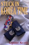 Stuck In Korea Time by Lynne Scott Stuck In Korea Time by Lynne Scott