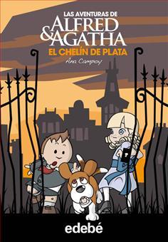 El chelín de plata (Las aventuras de Alfred & Agatha, #2)